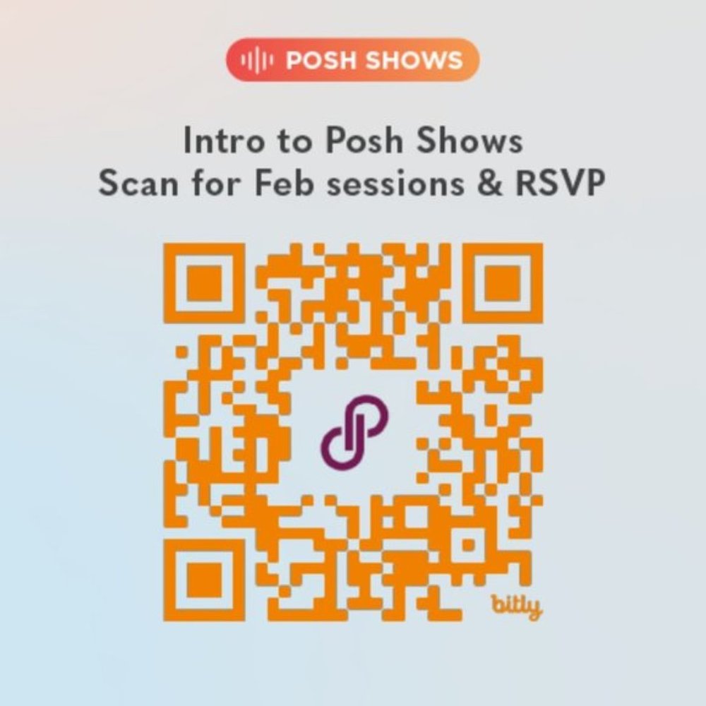 🆕 Upcoming Intro to Posh Shows Sessions